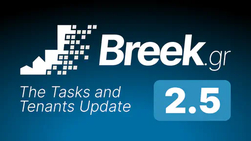 Version 2.5 of Breek.gr - The Tasks and Tenants Update