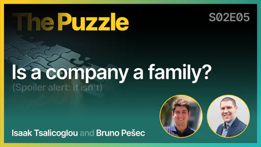 The Puzzle S02E05 - Is a company a family?
