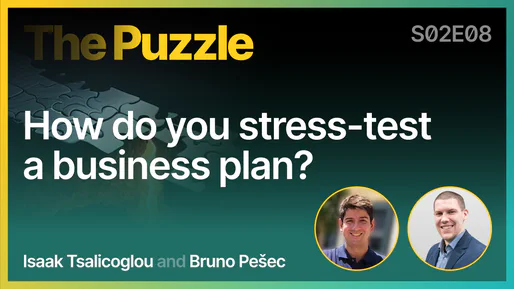 The Puzzle S02E08 - How do you stress-test a business plan?
