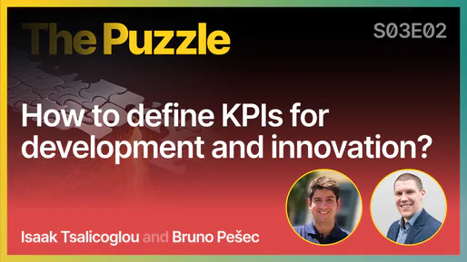 How to define KPIs for development and innovation? - The Puzzle S03E02 [023]