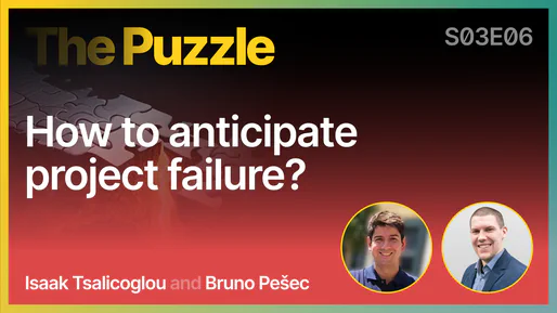 How to anticipate project failure? - The Puzzle S03E06 [027]